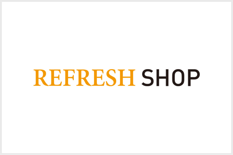 REFRESH SHOP